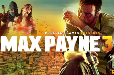 Intreaga poveste a jocului Max Payne 3
